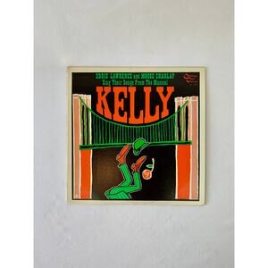Vinyl Record Kelly A Musical Original Cast Recording 1980 Original Cast Records